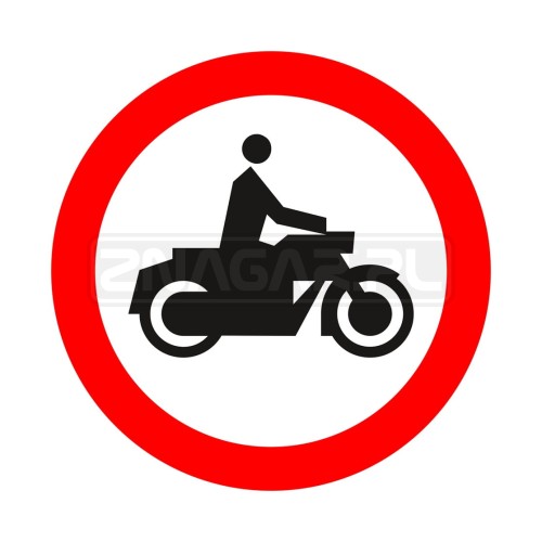 Znak B-4 Zakaz wjazdu motocykli - 900 mm, II gen.
