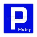 Znak D-18 Parking Płatny - 600x600 mm, II gen. #1