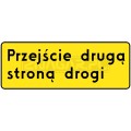 Tablica F-9 - Przejście drugą stroną ulicy 1200x440mm I gen.  #2