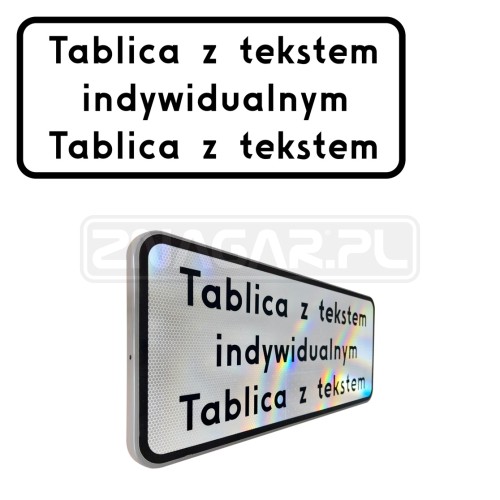 Tabliczka z tekstem do znaku - 600x250 mm II gen.