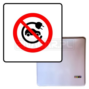 Tablica "Zakaz Wjazdu Samochodów Elektrycznych" - 600x600 mm