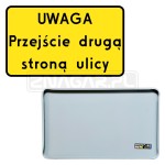 Tabliczka "Przejście Drugą Stroną Ulicy" - 600x360 mm