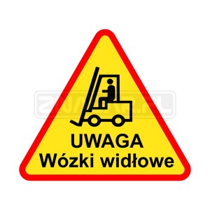 Znak Uwaga wózki widłowe - wzór 2