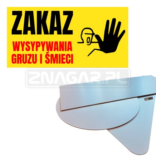 Tabliczka "Zakaz Wysypywania Gruzu i Śmieci" - 600x300 mm, PCV
