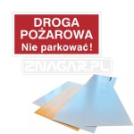 Tabliczka "Droga Pożarowa Nie Parkować" - 400x200 mm