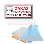 Tabliczka "Zakaz Parkowania Tyłem do Budynku" - 400x200 mm