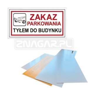 Tabliczka "Zakaz Parkowania Tyłem do Budynku" - 400x200 mm