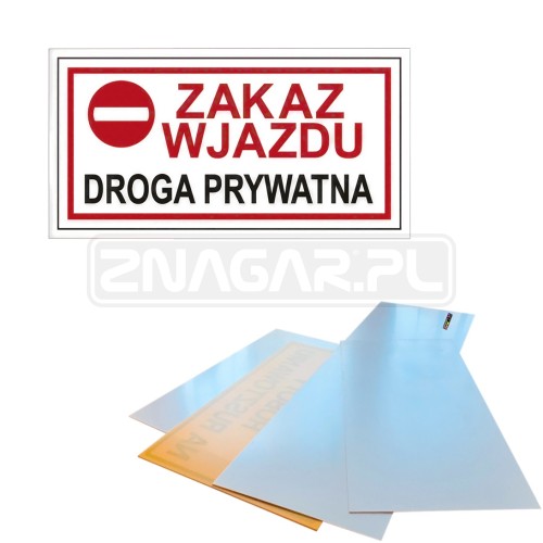 Tabliczka "Zakaz Wjazdu Droga Prywatna" - 400x200 mm