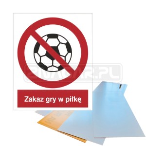 Tabliczka "Zakaz Gry w Piłkę" - 225x275 mm