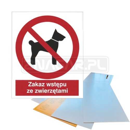 Tabliczka "Zakaz Wstępu ze Zwierzętami" - 225x275 mm