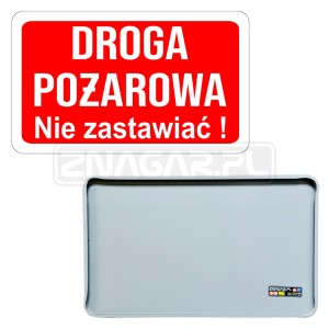 Tabliczka "Droga pożarowa Nie zastawiać" - 600x360 mm
