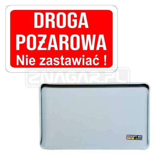 Tabliczka "Droga pożarowa Nie zastawiać" - 600x360 mm