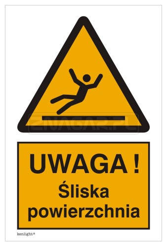Tabliczka "UWAGA! Śliska powierzchnia"