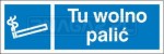 Tu wolno palić - naklejka zwykła 30x10 cm 