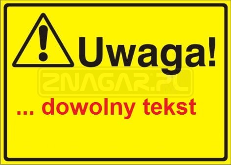UWAGA... dowolny tekst